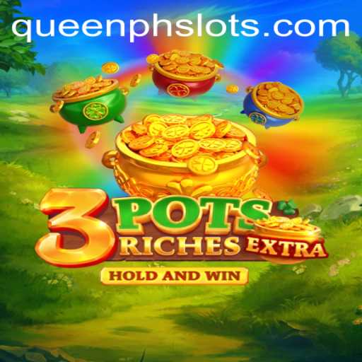 Discover the Intriguing World of 3potsExtra: A Complete Guide for Enthusiasts