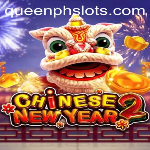 Unveiling the Exciting World of CHINESENEWYEAR2: A Closer Look at QueenPH