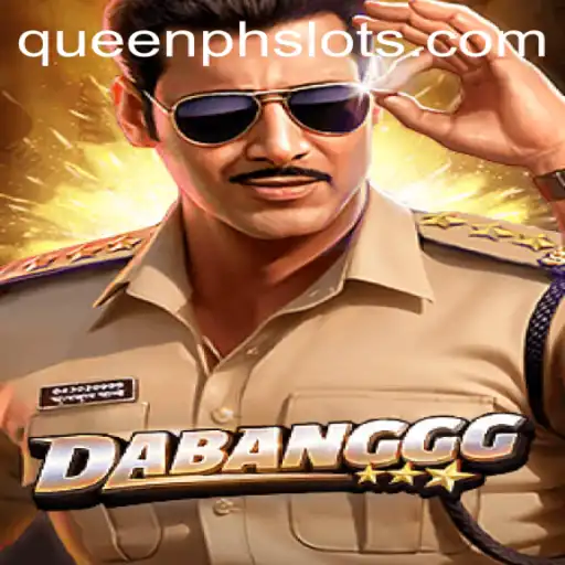Unveiling the Thrills of DABANGGG: A Dive into QueenPH's Latest Gaming Sensation