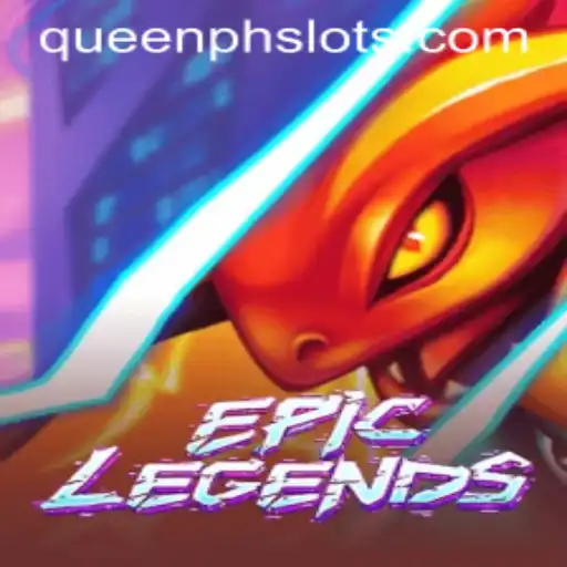 EpicLegends: A New Era in Gaming and the Influence of QueenPH