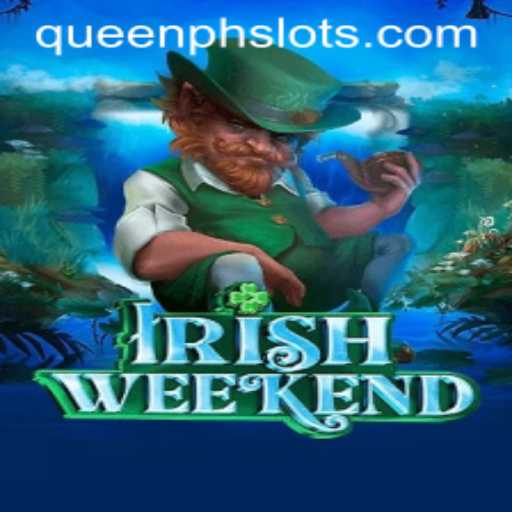 Exploring the Enchanting World of IrishWeekend: Embrace the Spirit of QueenPH