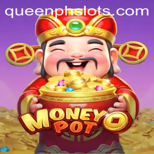 Exploring the Exciting World of MoneyPot with QueenPH