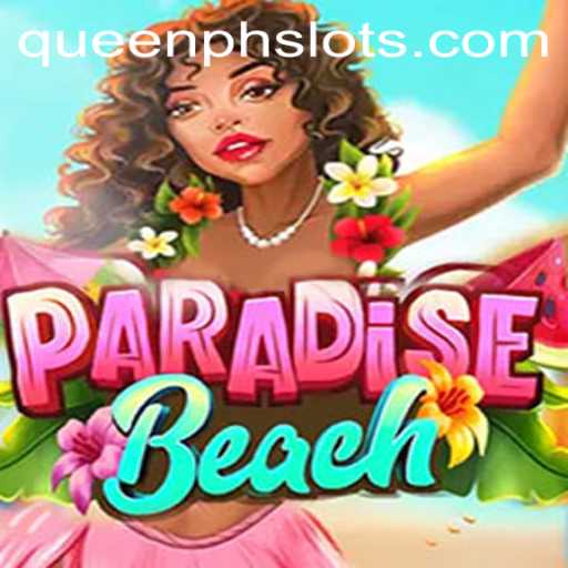 Discover the Exciting World of ParadiseBeach: Journey with QueenPH