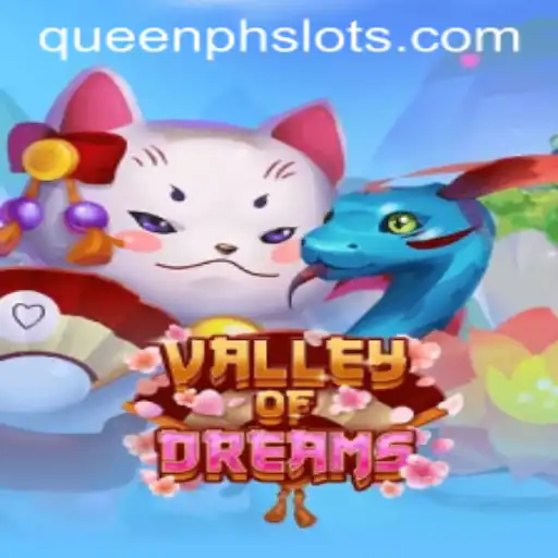 Exploring the Enchanting World of ValleyofDreams: A Guide to Master the Role of QueenPH