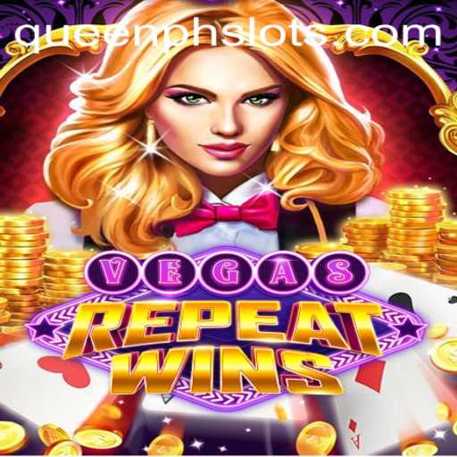 VegasRepeatWins: Experience the Thrill of Victory with QueenPH